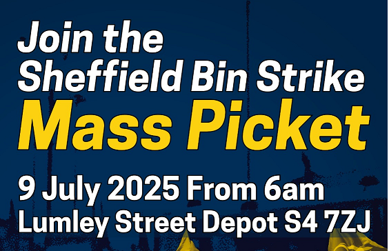 Mass Picket, Sheffield, 9-7-2025